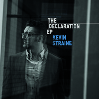 Kevin Straine - The Declaration EP