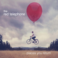 The Red Telephone - Places You Return