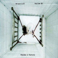 Briarcliff - Asylum EP