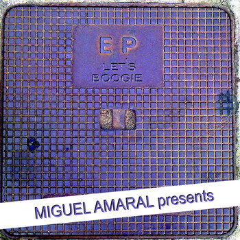 Miguel Amaral - Let's Boogie