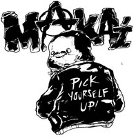 Makai - Pick Yourself Up!