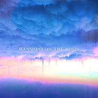 Mansions On The Moon - The Truth