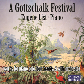 Various Artists - A Gottschalk Festival: Works for Piano Solo, Four Hands, & with Orchestra