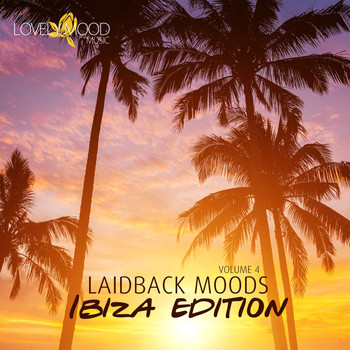 Various Artists - Laidback Moods, Vol. 4 - Ibiza Edition