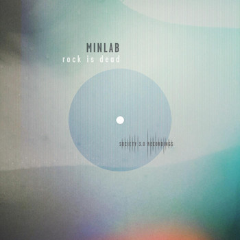 Minlab - Rock Is Dead