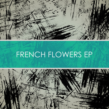 Various Artists - French Flowers