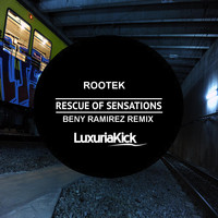 Rootek - Rescue of Sensations (Beny Ramirez Remix)