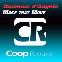 Domenic d'Angelo - Make That Move