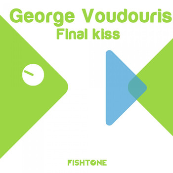 George Voudouris - Final Kiss