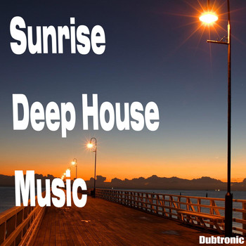 Various Artists - Sunrise Deep House Music