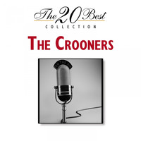 The Crooners - The 20 Best Collection