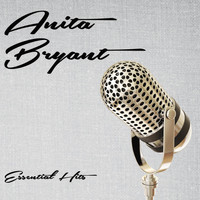 Anita Bryant - Essential Hits