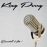 KING PERRY - Essential Hits