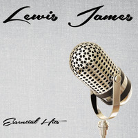 Lewis James - Essential Hits