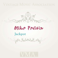 Mike Pedicin Quintet - Jackpot