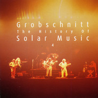 Grobschnitt - Grobschnitt Story, Vol. 3 - The History Of Solar Music 4 (Live in Berlin 1978, in Wesel 1978, in Koblenz 1979 & in Lünen 1977)