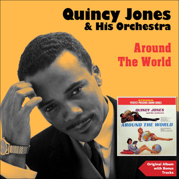 Quincy Jones & His Orchestra - Around the World (Original Album Plus Bonus Tracks)