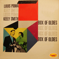 Louis prima, keely smith - Box Of Oldies