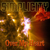 Simplicity - Over My Heart