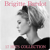 Brigitte Bardot - 17 Hits Collection