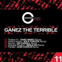 Ganez The Terrible - Central Music Ltd Remixs, Vol. 11