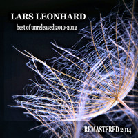 Lars Leonhard - Best Of Unreleased 2010​-​2012