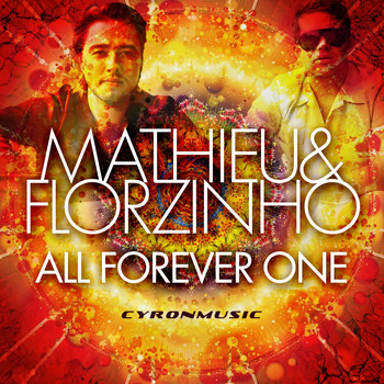 Mathieu & Florzinho - All Forever One