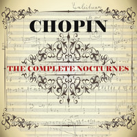 Arthur Rubinstein - Chopin: Complete Nocturnes