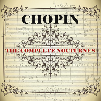Arthur Rubinstein - Chopin: Complete Nocturnes