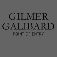 Gilmer Galibard - Point of Entry