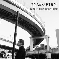 Symmetry - Night Rhythms 3
