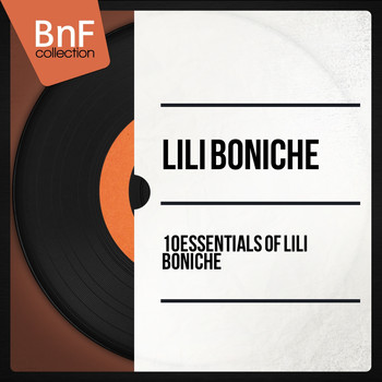 Lili Boniche - 10 Essentials of Lili Boniche