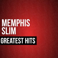 Memphis Slim - Greatest Hits