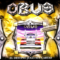 Obus - El Destino Jugó sus Cartas