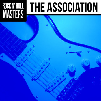 The Association - Rock n'  Roll Masters: The Association