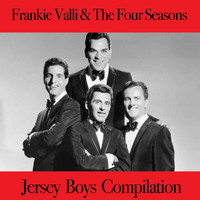 Frankie Valli & The Four Seasons - Jersey Boys Compilation
