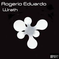 Rogerio Eduardo - Wrath