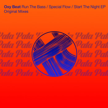 Oxy Beat - Run The Bass / Special Flow / Start The Night EP