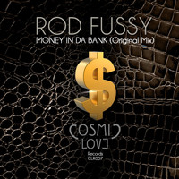 Rod Fussy - Money In Da Bank