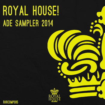 Various Artists - Royal House! ADE sampler 2014