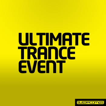 Various Artists - Ultimate Trance Event