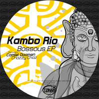 Kambo Rio - Bossous EP