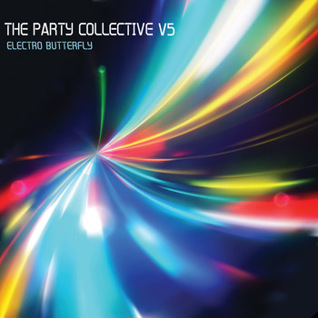 Various Artists - The Party Collective, Electro Butterfly, Vol. 5 (Explicit)