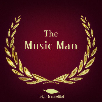 Various Artists - The Music Man (Remastered)