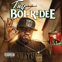 Lace Leno - Turf Boi-R-Dee (Explicit)