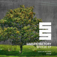 Larsen Factory - Breeze