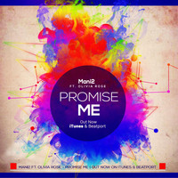 Mani2 - Promise Me