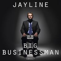 Jayline - Big Businessman