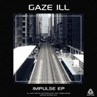 Gaze Ill - Impulse