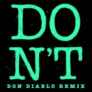 Ed Sheeran - Don't (Don Diablo Remix)